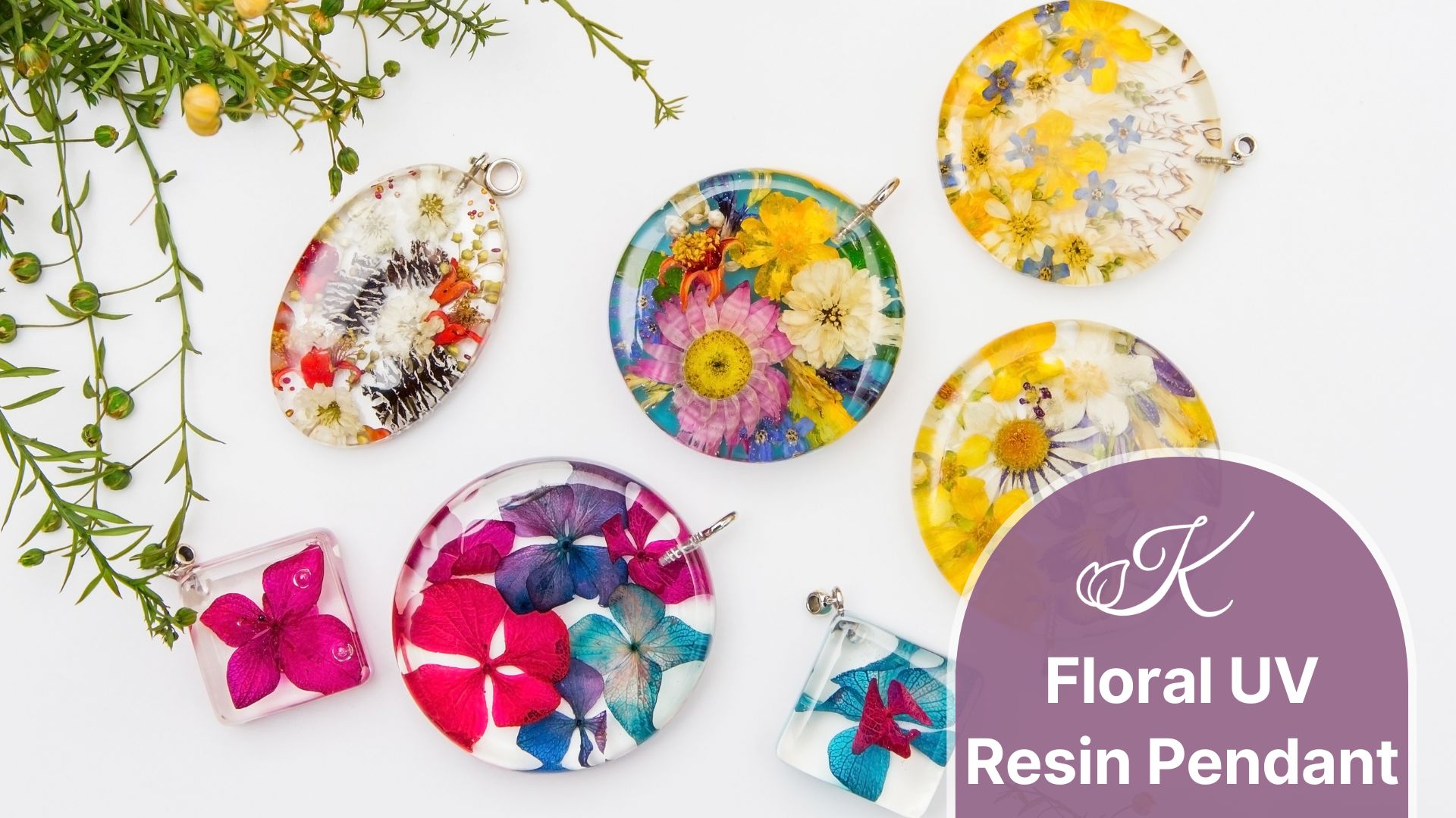Photo of Resin Pendants containing flowers and text saying Floral UV Resin Pendant